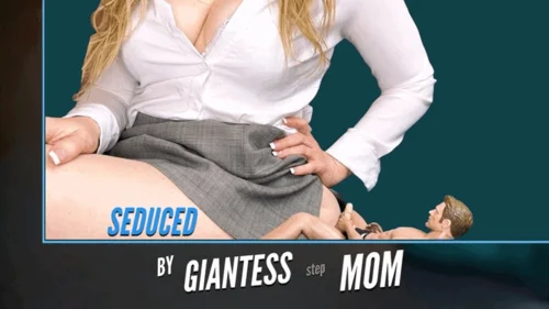 Brianna Kelly - Seduced By Your Friends Giantess step-Mom