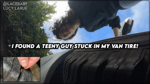 Lucy Larue - I Found a Teeny Guy Stuck in My Van Tire