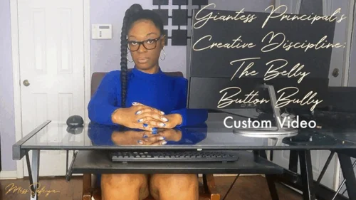 Miss Safiya - Giantess Principal's Creative Discipline - The Belly Button Bully - Custom