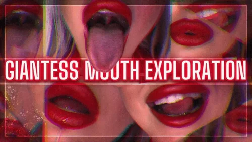 Alissa Ryan - Giantess Mouth Exploration