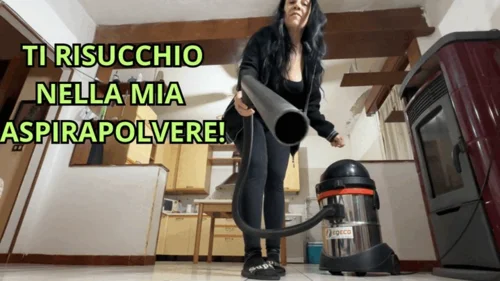 Padrona Domination - TI RISUCCHIO NELLA MIA ASPIRAPOLVERE