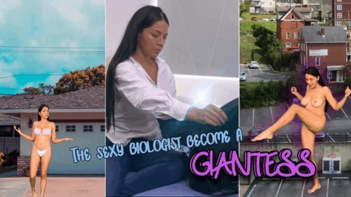 Littlecsophie - The sexy biologist become a GIANTESS