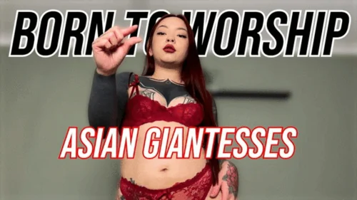 Goddess Jade Store - Born To Worship Asian Giantesses