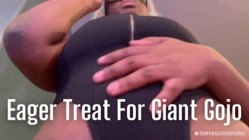 Splurge For Royal Ro - Eager Treat For Giant Gojo - Royal Ro cosplay giantess vore pov hd mp4 1080p