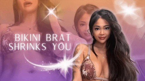 Miss Lucid - Bikini Brat Shrinks You