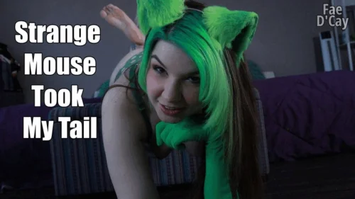 Fae Dcay - Strange Mouse Took My Tail