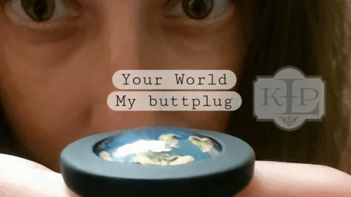 Ladykassandra - Your World, My Buttplug