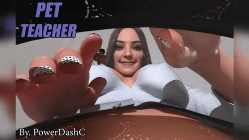 Powerdashc - Pet Teacher (Giantess 3D Comic)