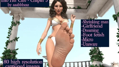 Aaabbbzzz Giantess - Giantess: Into Her Care - Chapter 5