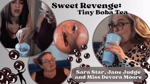 Octogoddess Femdom Step-mommy - Sweet Revenge: Tiny Boba Tea for the Cheez-it Thief ft OctoGoddess, Sara Star and Jane Judge Giantess Vore with Endoscope Close-up 1080p