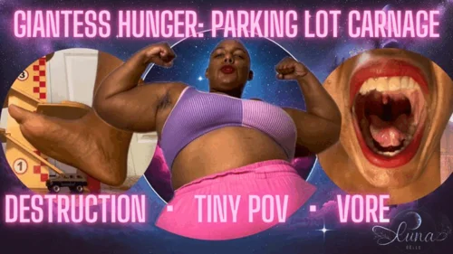 Luna Belle - Giantess Hunger: Parking Lot Carnage