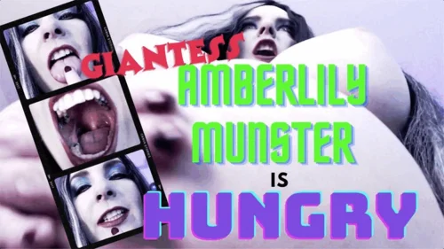 The Amberlily Show Fetish Emporium - Giantess AmberLily Munster Is Hungry Vore - MP4