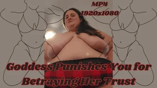 Ssbbw Rachetrach - SSBBW Goddess Rachel Punishes You for Betraying Her MP4 1920x1080