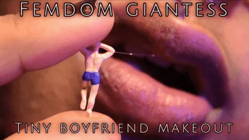 Lilithisfat Giantess Femdom World - Femdom Giantess Makeout with Tiny Boyfriend