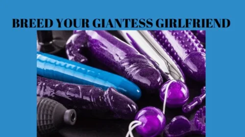 Meltbyvoid - BREED YOUR GIANTESS GIRLFRIEND - Erotic Giantess Fantasy