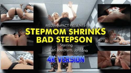 Media Impact Customs - Stepmom Shrinks Bad Stepson - 4K Version