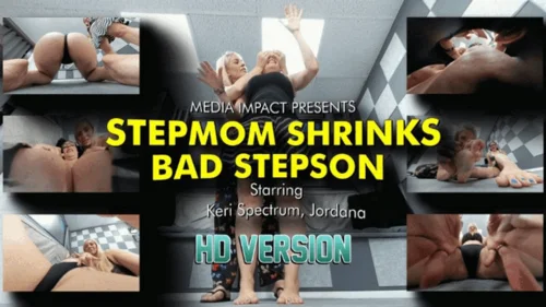 Media Impact Customs - Stepmom Shrinks Bad Stepson - HD Version