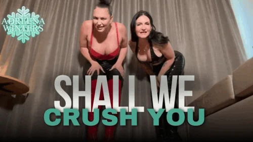 Adreena Cuckoldress - Shall We Crush You?