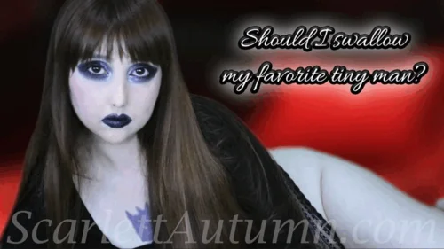 Scarlettautumn - Should I swallow my favorite tiny man? - MP4 HD 1080p