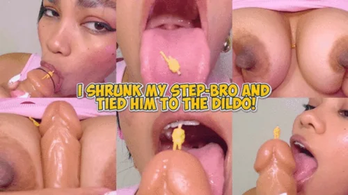 Giantess Latinas - I shrunk my step-bro and tied him to the dildo! - Natasha