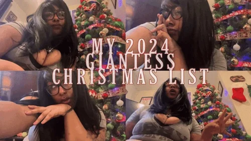 Lilithisfat Giantess Femdom World - My 2024 Giantess Christmas List Wants