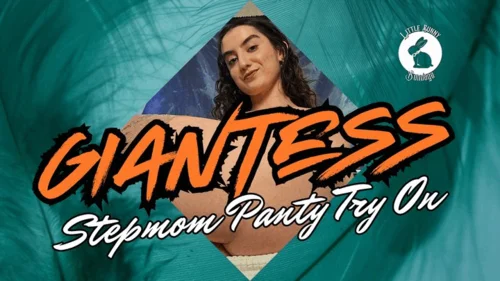 Bunnybondage - Giantess Stepmom Panty Try-On