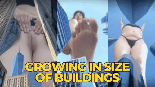 Giantessdebora - Growing fetish size of buildings