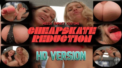Media Impact Customs - Cheapskate Reduction HD