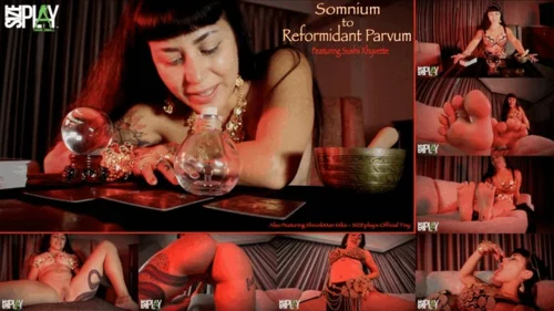 Sizeplay Productions - Somnium To Reformidant Parvum Featuring Sushii Xhyvette