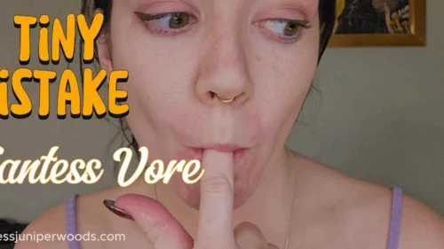 Juniperwoodsy - A TINY MISTAKE- (Giantess Vore)