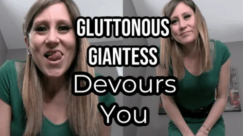 Goddess Tatum Kelly - Gluttonous Giantess Devours You