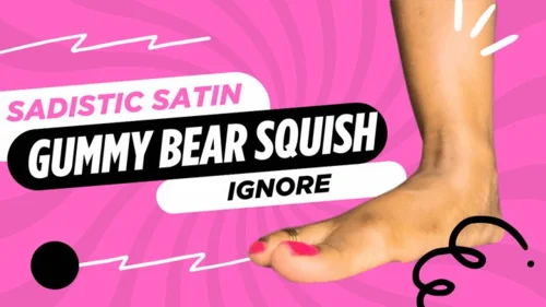Satin's Sanctuary - Giantess Gummy Bear Squish Ignore